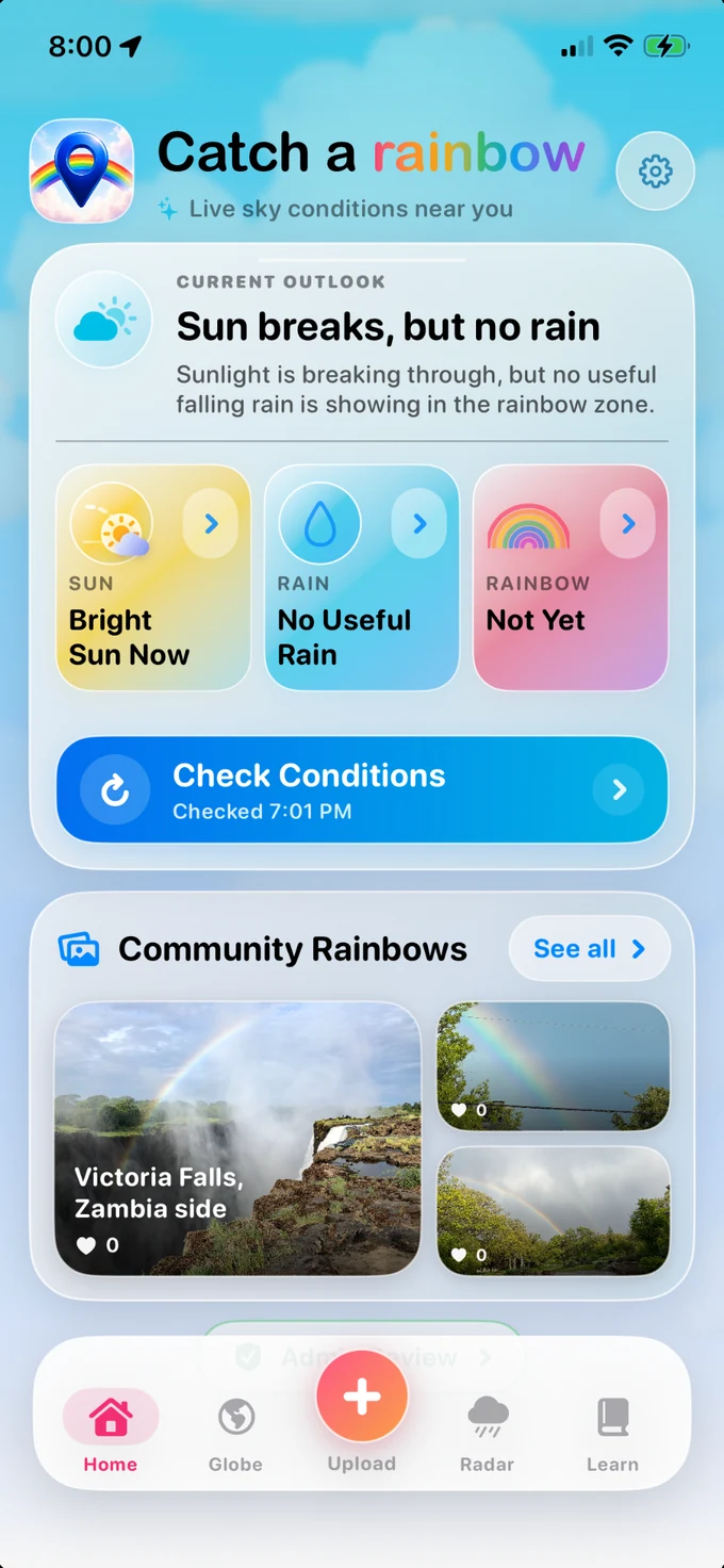 Catch a Rainbow home screen showing live sun, rain, and rainbow conditions